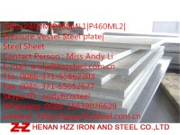 Offer:P460M|P460ML1|P460ML2|Pressure Vessel Steel plate|Steel Sheet