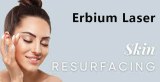 The Best Candidates for Erbium Laser Resurfacing